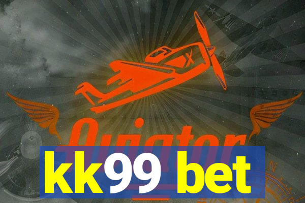 kk99 bet