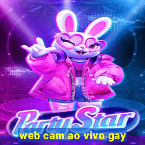 web cam ao vivo gay