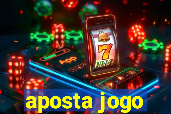 aposta jogo