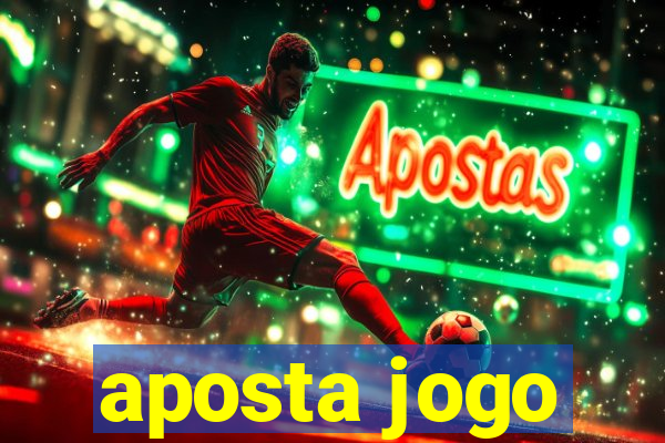 aposta jogo