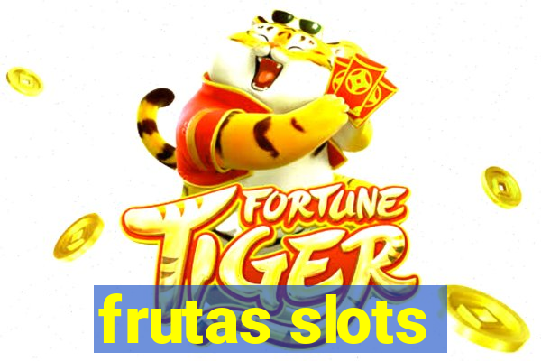 frutas slots