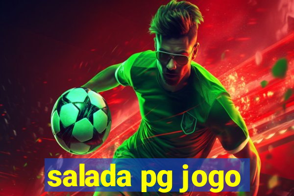 salada pg jogo