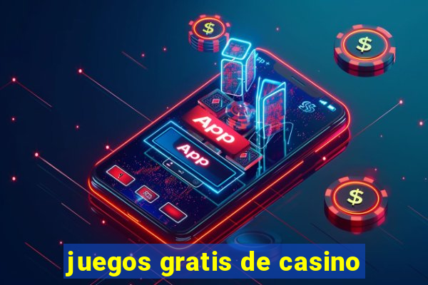 juegos gratis de casino