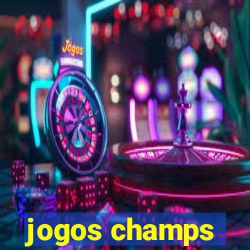 jogos champs