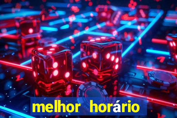 melhor horário para jogar fortune tiger no sabado