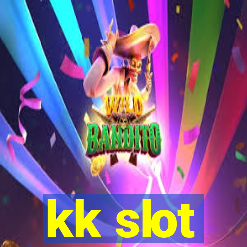 kk slot