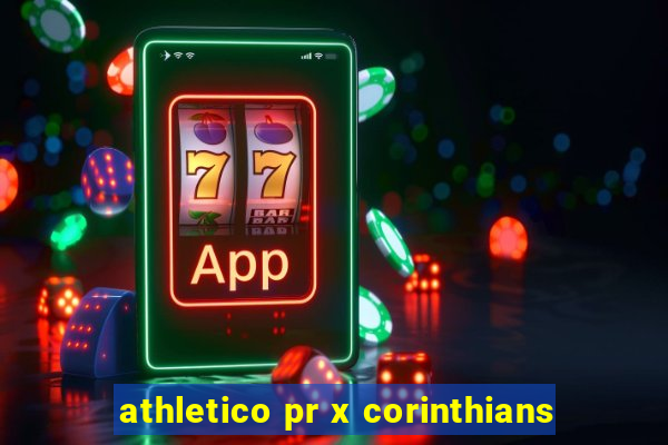 athletico pr x corinthians