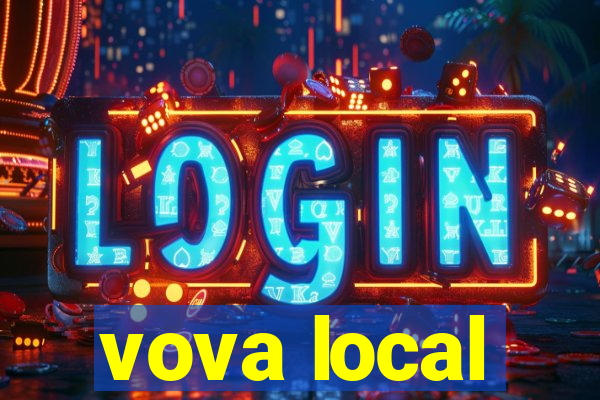 vova local