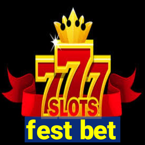 fest bet