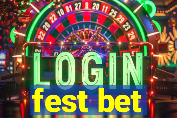 fest bet