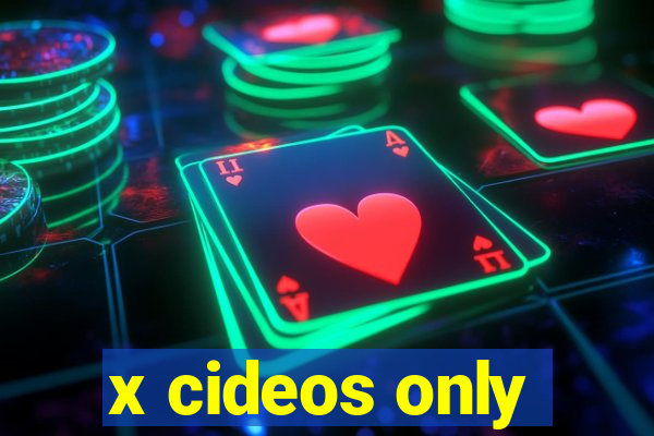 x cideos only