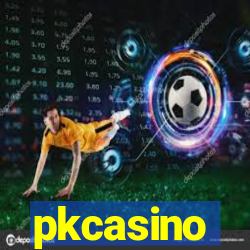 pkcasino