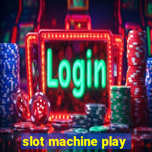 slot machine play