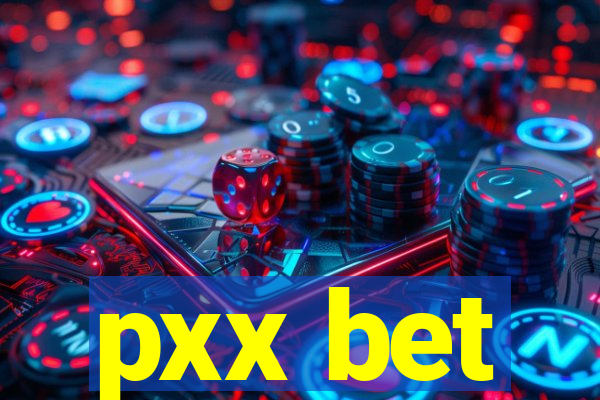 pxx bet