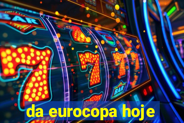 da eurocopa hoje