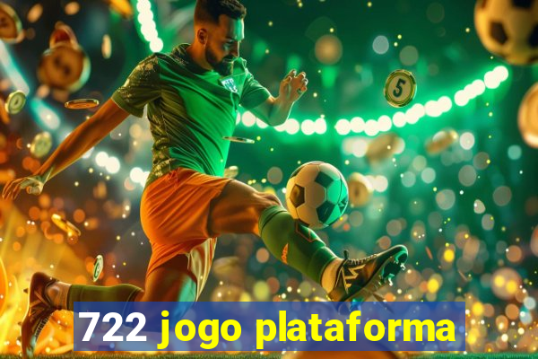 722 jogo plataforma