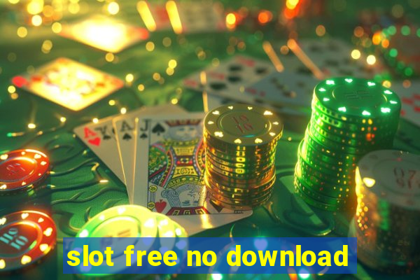 slot free no download