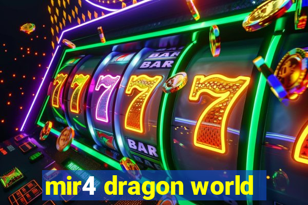 mir4 dragon world