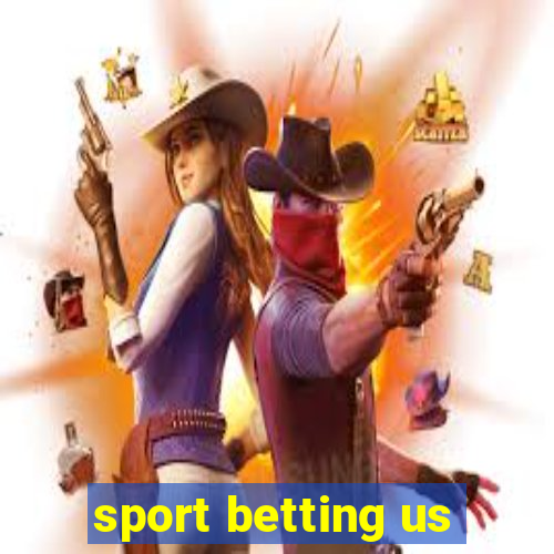 sport betting us