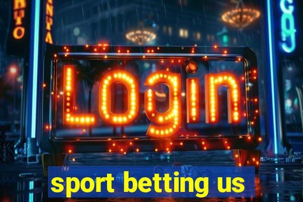 sport betting us