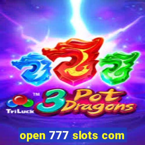 open 777 slots com