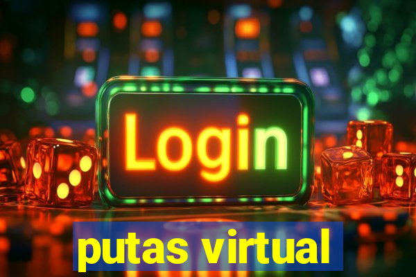 putas virtual