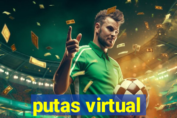 putas virtual