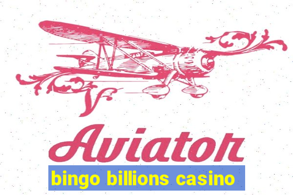 bingo billions casino