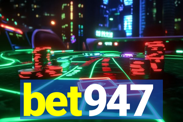 bet947