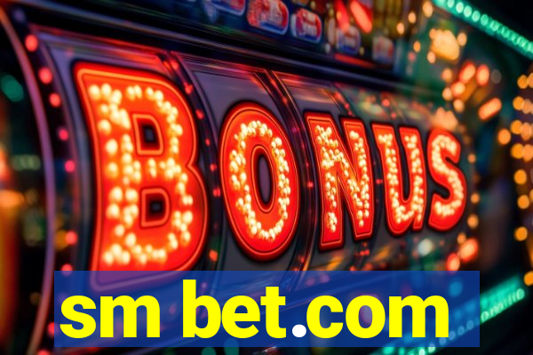 sm bet.com