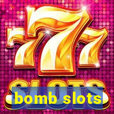 bomb slots