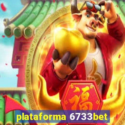 plataforma 6733bet