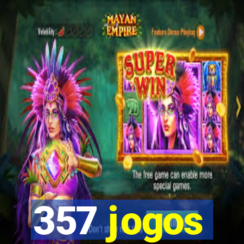 357 jogos