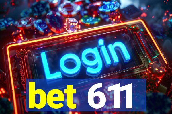 bet 611