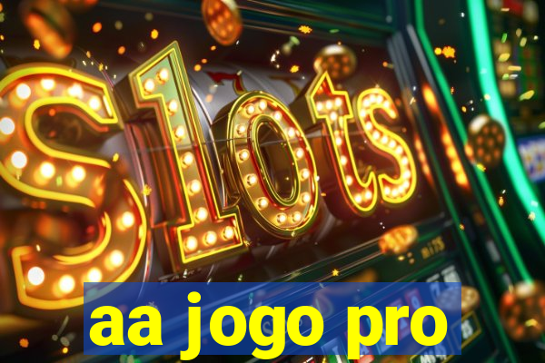 aa jogo pro