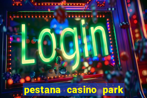 pestana casino park hotel and casino