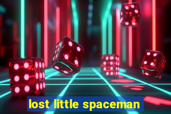 lost little spaceman