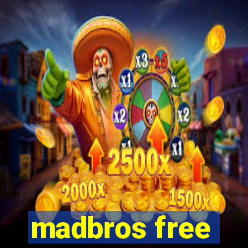 madbros free