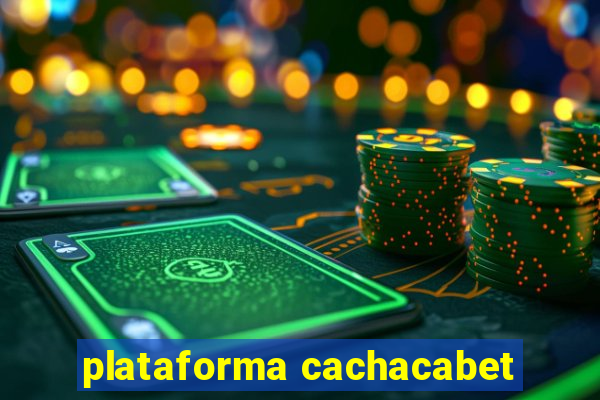 plataforma cachacabet