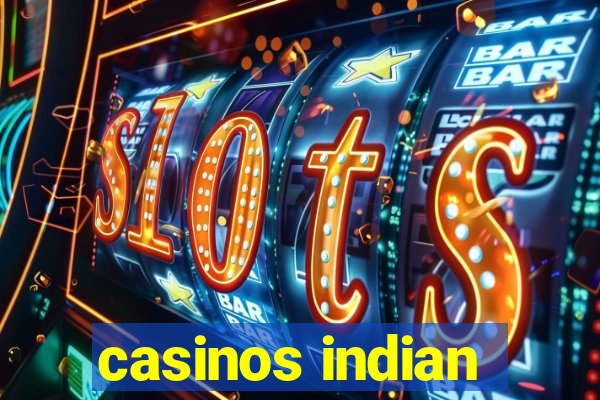 casinos indian