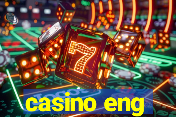 casino eng