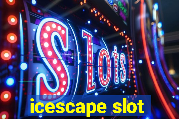 icescape slot