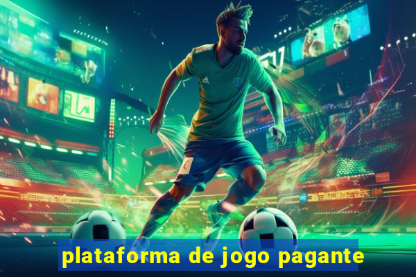 plataforma de jogo pagante