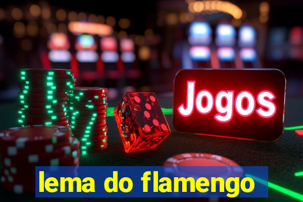 lema do flamengo