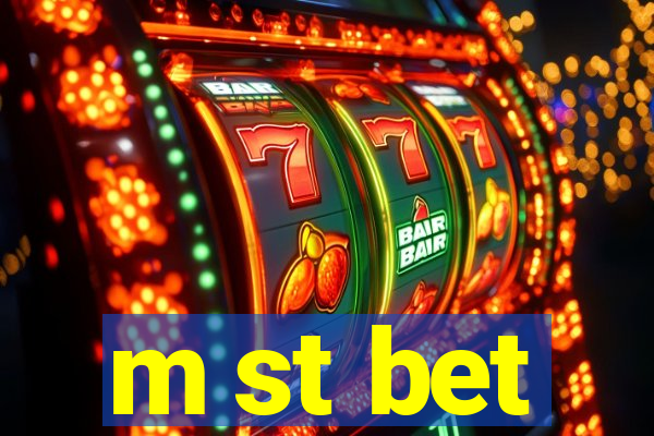 m st bet