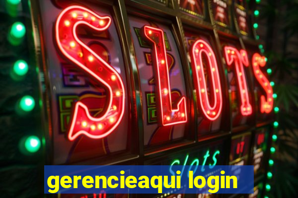 gerencieaqui login