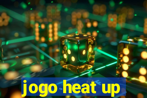 jogo heat up