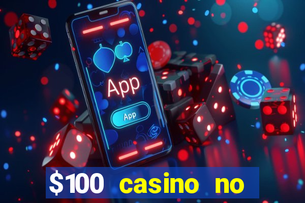 $100 casino no deposit bonus codes