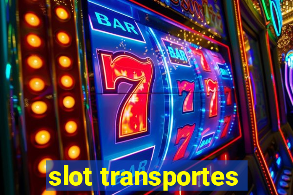 slot transportes