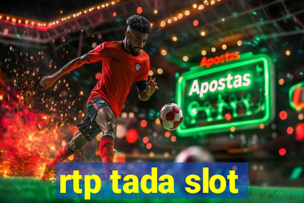 rtp tada slot